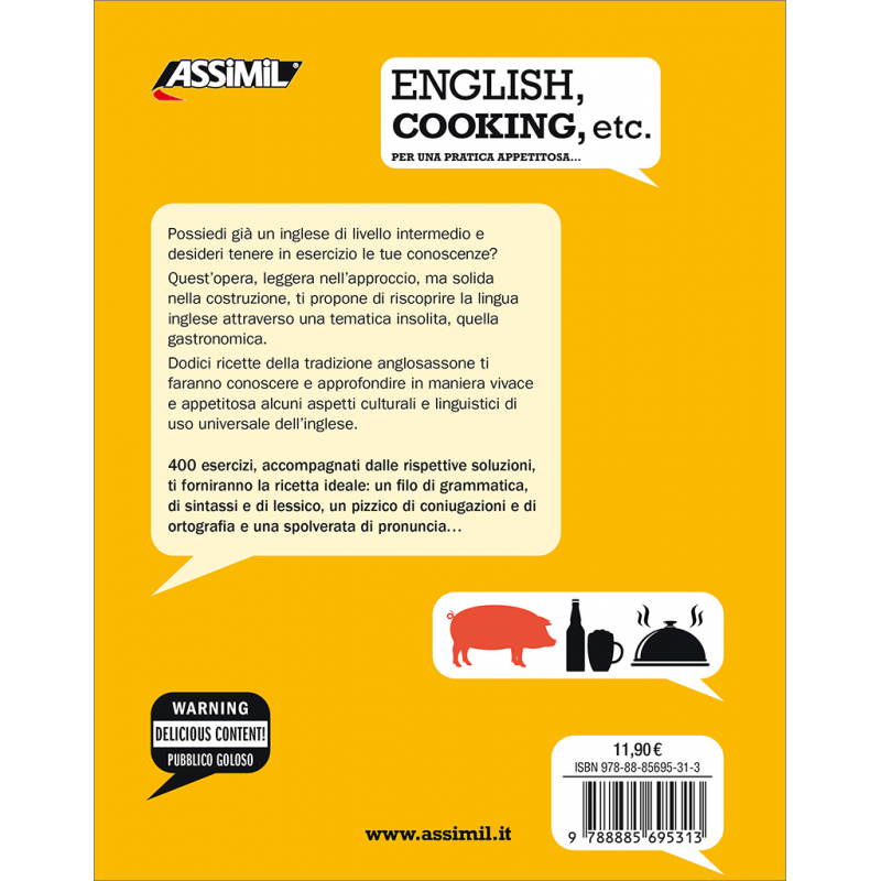 English, cooking, etc. Per una pratica appetitosa 400 esercizi +  soluzioni per praticare l'inglese - Hélène Bauchart - Libro - Assimil  Italia - Assimil english